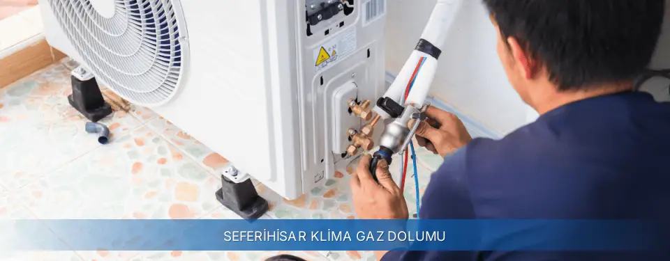 Seferihisar İlçemi General Electric Klima Gaz Dolumu